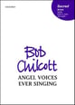 Angel Voices Ever Singing SATB choral sheet music cover